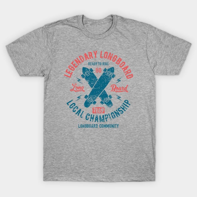 Legendary Longboard Local Championship T-Shirt by JakeRhodes